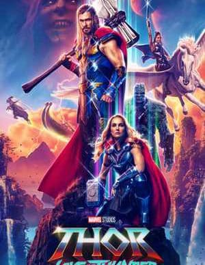 دانلود فیلم ثور ۴: عشق و تندر Thor: Love and Thunder