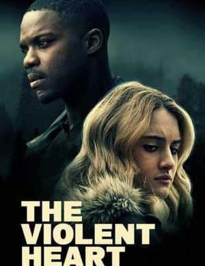 دانلود فیلم قلب خشن The Violent Heart